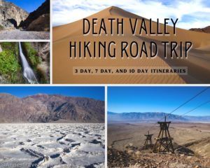 Death Valley National Park Hiking Road Trip Itinerary for 3 days, 7 days, or 10 days, California