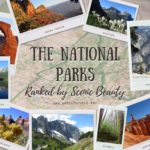 My take on the most scenic national parks in the United States