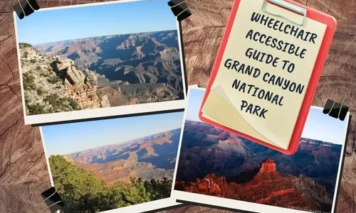 Wheelchair Accessible Trails and Views in Grand Canyon